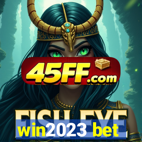 win2023 bet